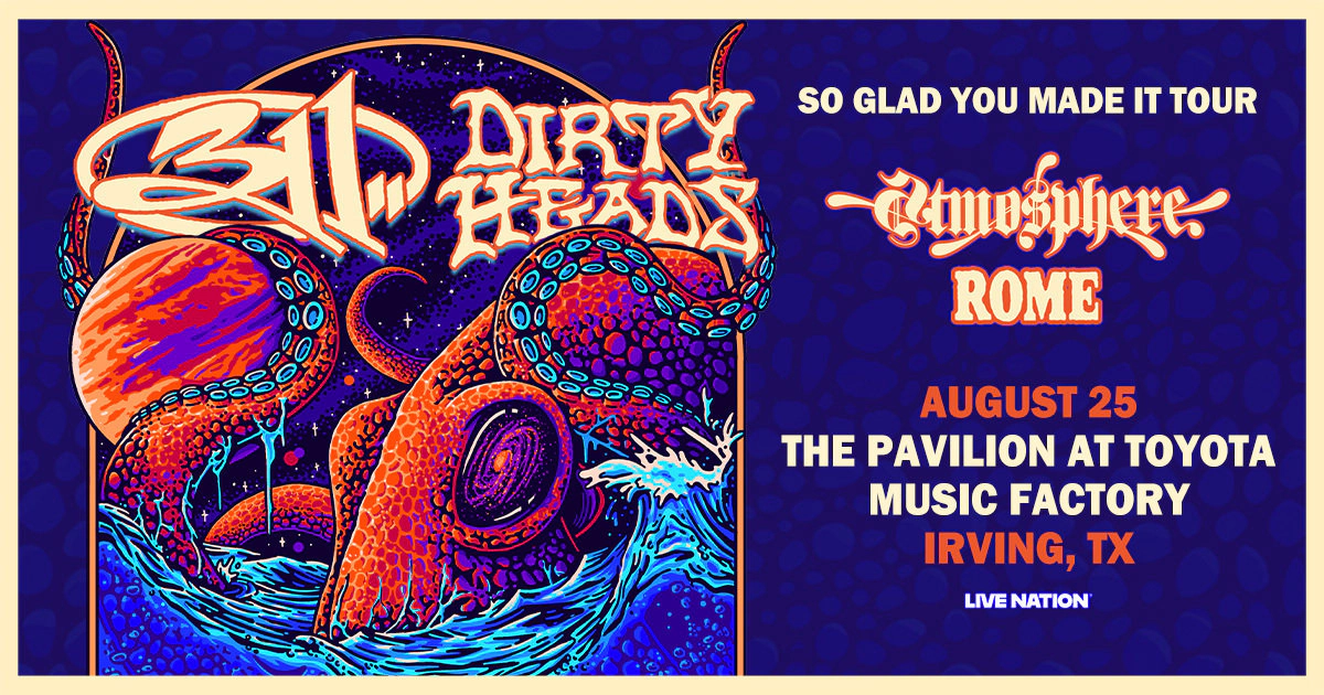 Win tickets to 311 and Dirty Heads at The Pavilion at Toyota Music Factory Irving TX