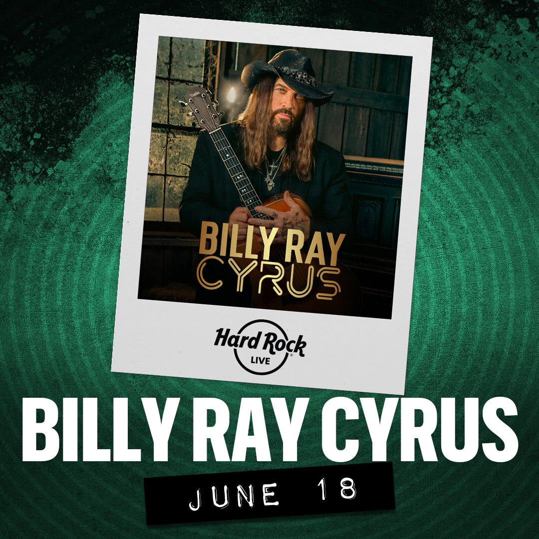 Win tickets to Billy Ray Cyrus at Hard Rock Live Tulsa OK