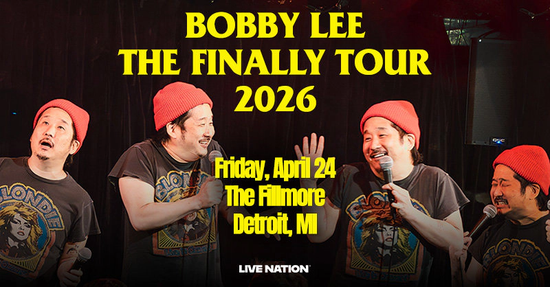 Win tickets to Bobby Lee at The Fillmore Detroit MI