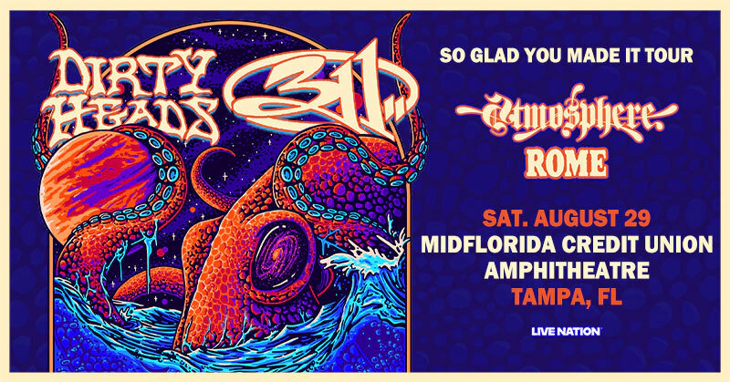 Win tickets to Dirty Heads and 311 at MIDFLORIDA Credit Union Amphitheatre Tampa FL