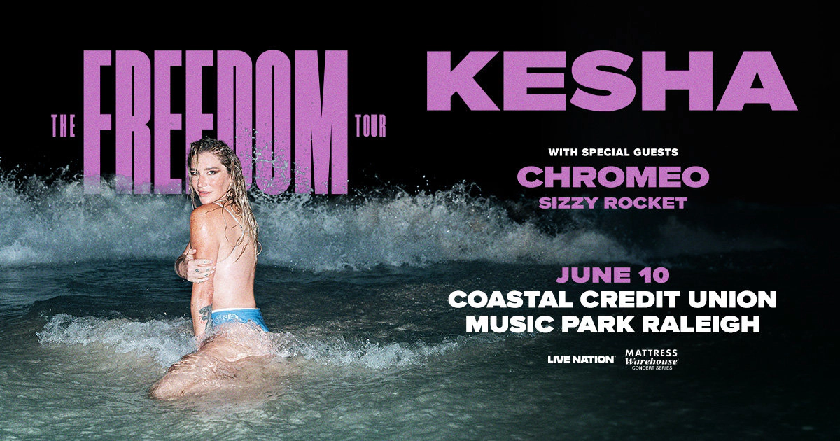 Win tickets to Kesha at Coastal Credit Union Music Park Raleigh NC