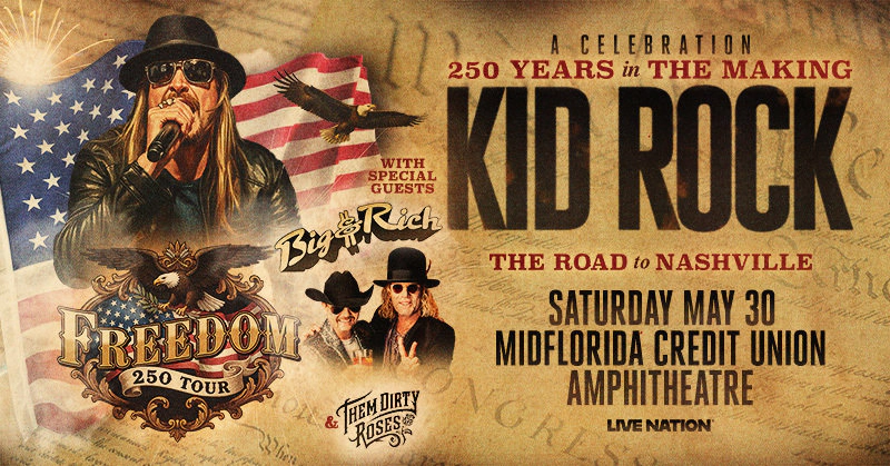Win tickets to Kid Rock at MIDFLORIDA Credit Union Amphitheatre Tampa FL