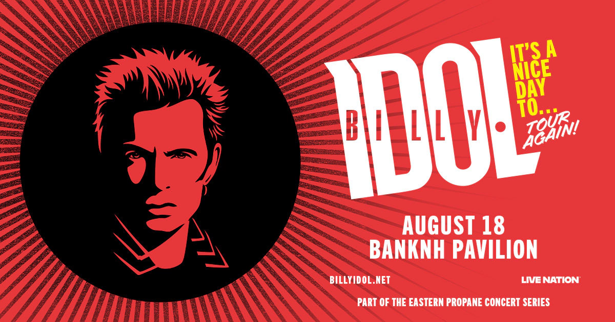 Win tickets to Billy Idol at BankNH Pavilion Gilford NH