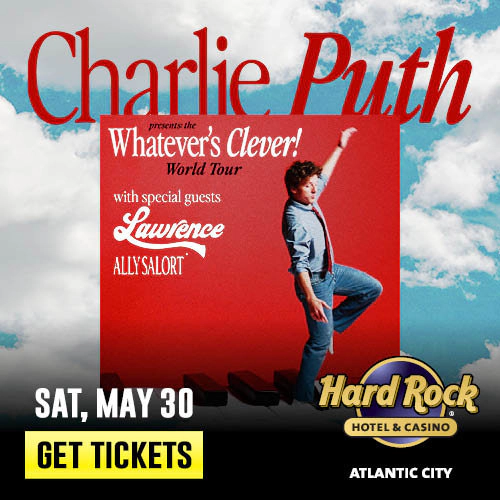 Win tickets to Charlie Puth at Hard Rock Atlantic City NJ
