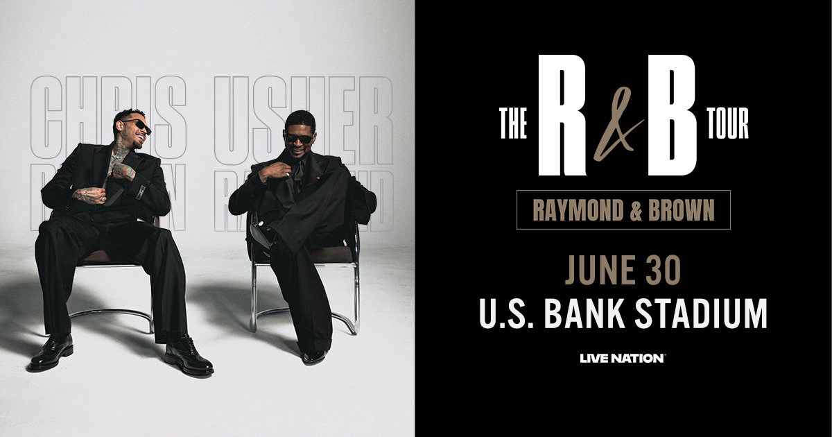 Win tickets to Chris Brown & Usher at U.S. Bank Stadium Minneapolis MN