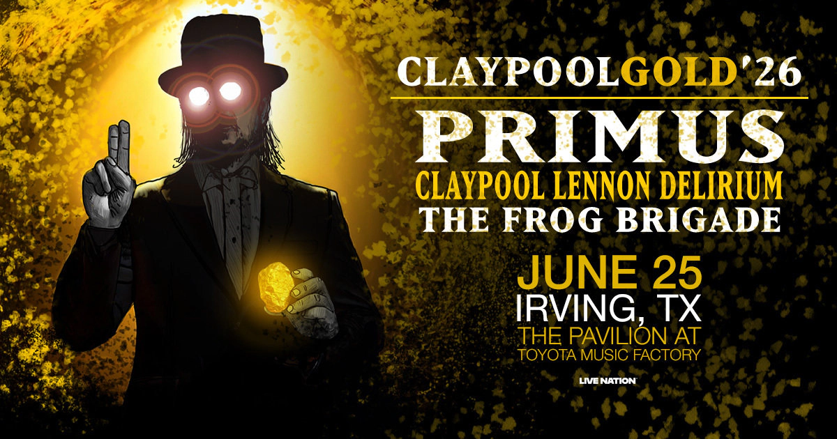 Win tickets to Claypool Gold feat: Primus, Les Claypool’s Frog Brigade & The Claypool Lennon Delirium at The Pavilion at Toyota Music Factory Irving TX