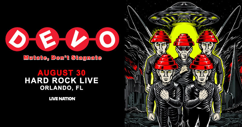 Win tickets to DEVO at Hard Rock Live Orlando FL