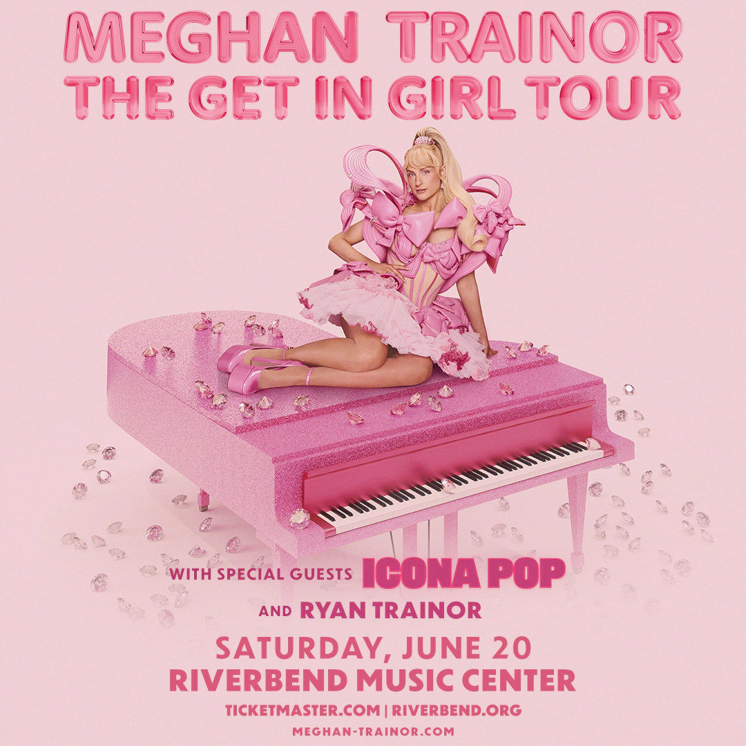 Win tickets to Meghan Trainor at Riverbend Music Center Cincinnati OH