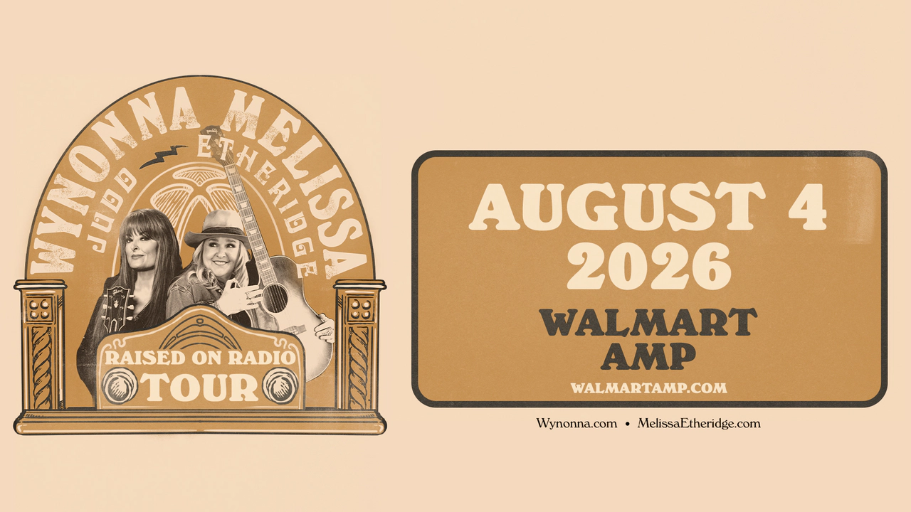 Win tickets to Melissa Etheridge and Wynonna Judd at Walmart Amp Rogers AR