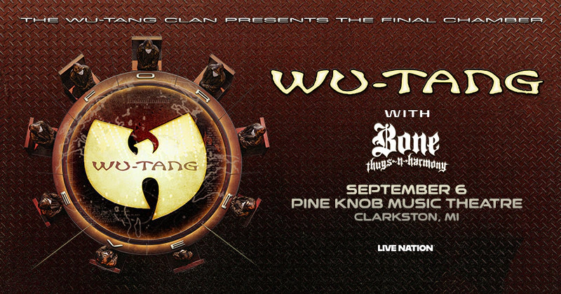 Win tickets to Wu-Tang Clan at Pine Knob Music Theatre Clarkston MI